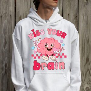 Kiss Your Brain Retro Valentines Day Valentine Teacher Squad Hoodie 2 2