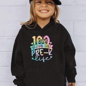 Living 100 Days Of School Pre k Life Teachers Boys Girls Hoodie 3 3