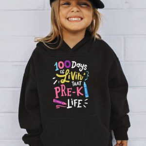 Living 100 Days Of School Pre k Life Teachers Boys Girls Hoodie 3