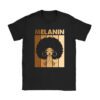 Melanin Afro Natural Hair Queen Cute Black Girl Magic Gift T-Shirt