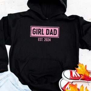 Men Girl Dad Est 2024 Newborn Daddy Father baby girl Hoodie