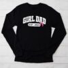 Men Girl Dad Est 2024 Newborn Daddy Father baby girl Longsleeve Tee