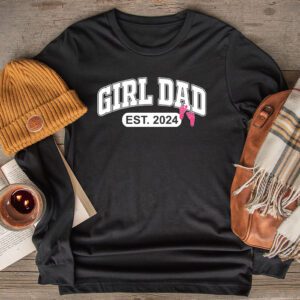 Men Girl Dad Est 2024 Newborn Daddy Father baby girl Longsleeve Tee 2