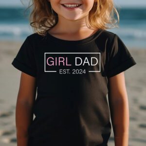 Men Girl Dad Est 2024 Newborn Daddy Father baby girl T Shirt 2 2