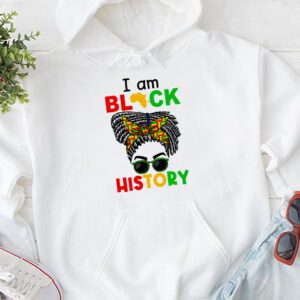 Messy Bun Hair I Am Black History African American Women Hoodie 1