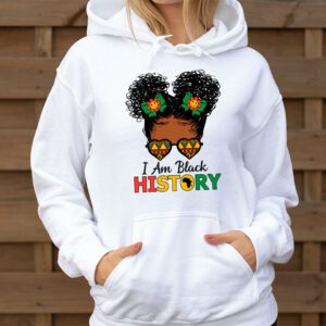 Messy Bun Hair I Am Black History African American Women Hoodie 3 1