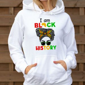 Messy Bun Hair I Am Black History African American Women Hoodie 3