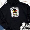 Messy Bun Hair I Am Black History African American Women Hoodie