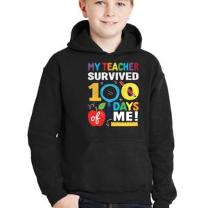 My Teacher Survived 100 Days of Me Happy 100th Day Of School Hoodie 2