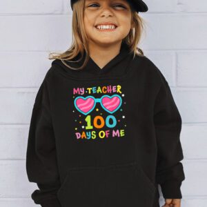 My Teacher Survived 100 Days of Me Happy 100th Day Of School Hoodie 3 3