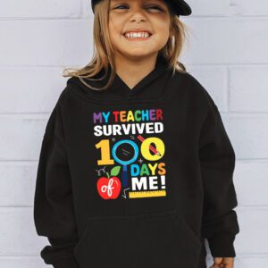 My Teacher Survived 100 Days of Me Happy 100th Day Of School Hoodie 3