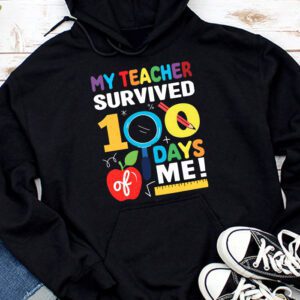 My Teacher Survived 100 Days of Me Happy 100th Day Of School Hoodie