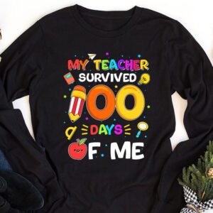 My Teacher Survived 100 Days of Me Happy 100th Day Of School Longsleeve Tee 1 2