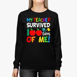 My Teacher Survived 100 Days of Me Happy 100th Day Of School Longsleeve Tee 2 1