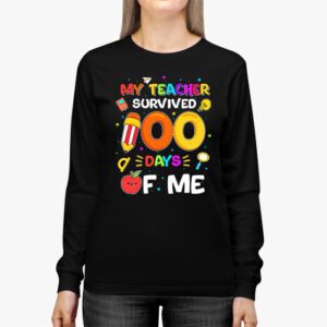 My Teacher Survived 100 Days of Me Happy 100th Day Of School Longsleeve Tee 2 2