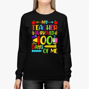 My Teacher Survived 100 Days of Me Happy 100th Day Of School Longsleeve Tee 2 4