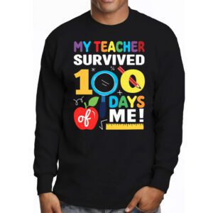 My Teacher Survived 100 Days of Me Happy 100th Day Of School Longsleeve Tee 3