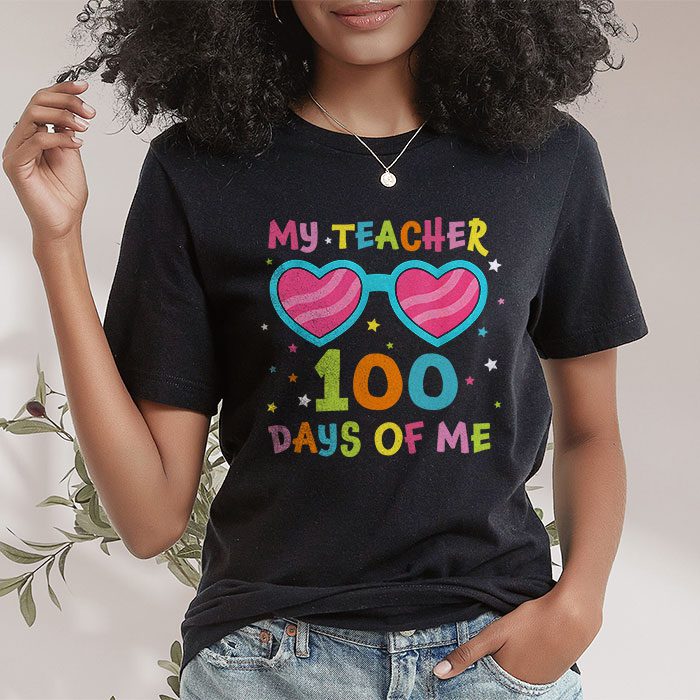 My Teacher Survived 100 Days of Me Happy 100th Day Of School T Shirt 1 3
