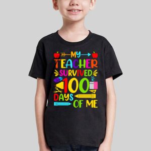 My Teacher Survived 100 Days of Me Happy 100th Day Of School T Shirt 3 4