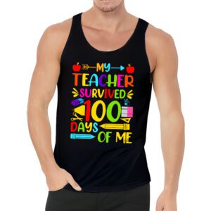 My Teacher Survived 100 Days of Me Happy 100th Day Of School Tank Top 3 4