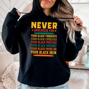 Never Apologize Black History Month BLM Melanin Pride Afro Hoodie 1