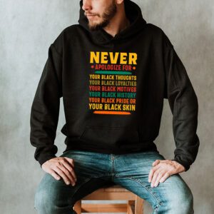 Never Apologize Black History Month BLM Melanin Pride Afro Hoodie 2