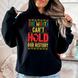 One Month Cant Hold Our History Pan African Black History Hoodie 1 4