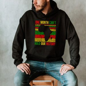 One Month Cant Hold Our History Pan African Black History Hoodie 2 3