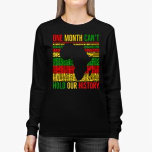 One Month Cant Hold Our History Pan African Black History Longsleeve Tee 2 3