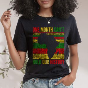 One Month Cant Hold Our History Pan African Black History T Shirt 1 3