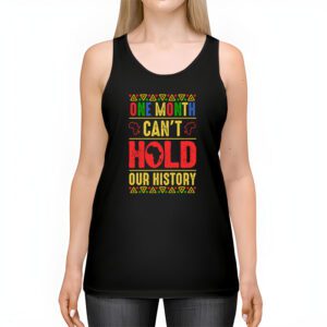 One Month Cant Hold Our History Pan African Black History Tank Top 2 4