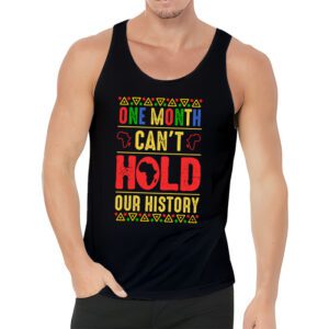 One Month Cant Hold Our History Pan African Black History Tank Top 3 4