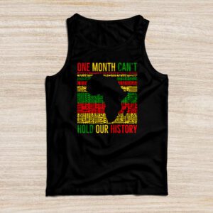 One Month Cant Hold Our History Pan African Black History Tank Top