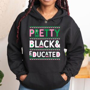 Pretty Black And Educated Black African American Women Hoodie 1 3