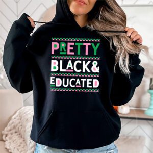 Pretty Black And Educated Black African American Women Hoodie 2 3