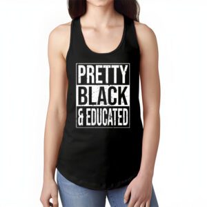 Pretty Black And Educated Black African American Women Tank Top 1 4