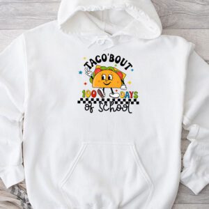 Retro Groovy 100th Day Teacher Taco Bout 100 Days of School Hoodie