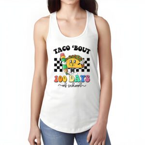 Retro Groovy 100th Day Teacher Taco Bout 100 Days of School T Shirt 1 10