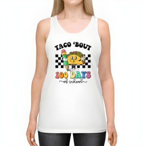 Retro Groovy 100th Day Teacher Taco Bout 100 Days of School T Shirt 2 10