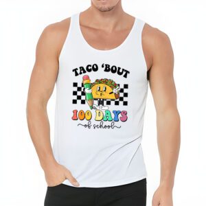 Retro Groovy 100th Day Teacher Taco Bout 100 Days of School T Shirt 3 10