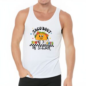 Retro Groovy 100th Day Teacher Taco Bout 100 Days of School T Shirt 3 6