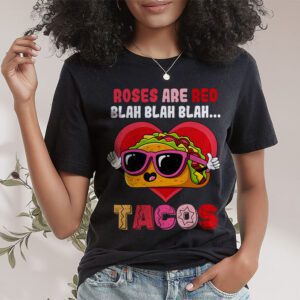 Roses Are Red Blah Tacos Funny Valentine Day Food Lover Gift T Shirt 1