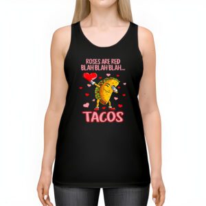 Roses Are Red Blah Tacos Funny Valentine Day Food Lover Gift Tank Top 2 1