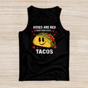 Roses Are Red Blah Tacos Funny Valentine Day Food Lover Gift Tank Top