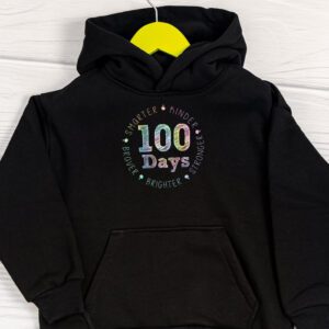 Smarter Kinder Stronger Brighter 100 Days Of School Hoodie 1