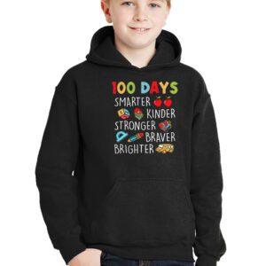 Smarter Kinder Stronger Brighter 100 Days Of School Hoodie 2 1