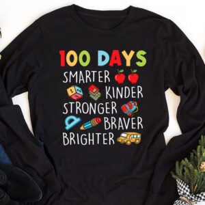 Smarter Kinder Stronger Brighter 100 Days Of School Longsleeve Tee 1 1