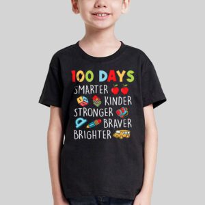 Smarter Kinder Stronger Brighter 100 Days Of School T Shirt 2 1