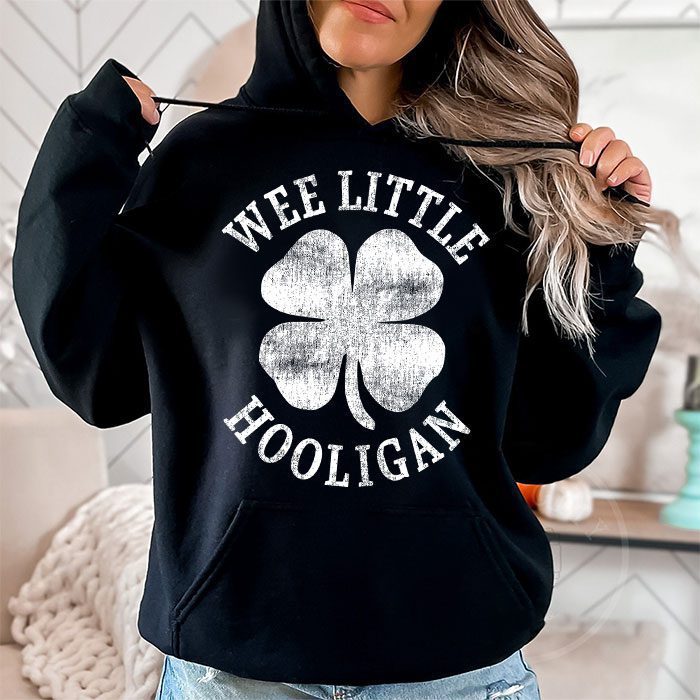 St-Patricks-Day-Shirt-Wee-Little-Hooligan-Teen-Boy-Toddler-Hoodie-1 St Patricks Day Shirt Wee Little Hooligan Teen Boy Toddler Hoodie 1 4