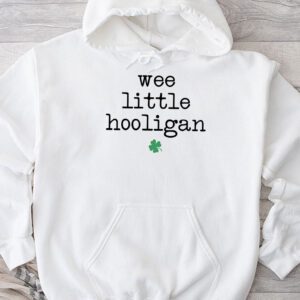 St Patricks Day Shirt Wee Little Hooligan Teen Boy Toddler Hoodie